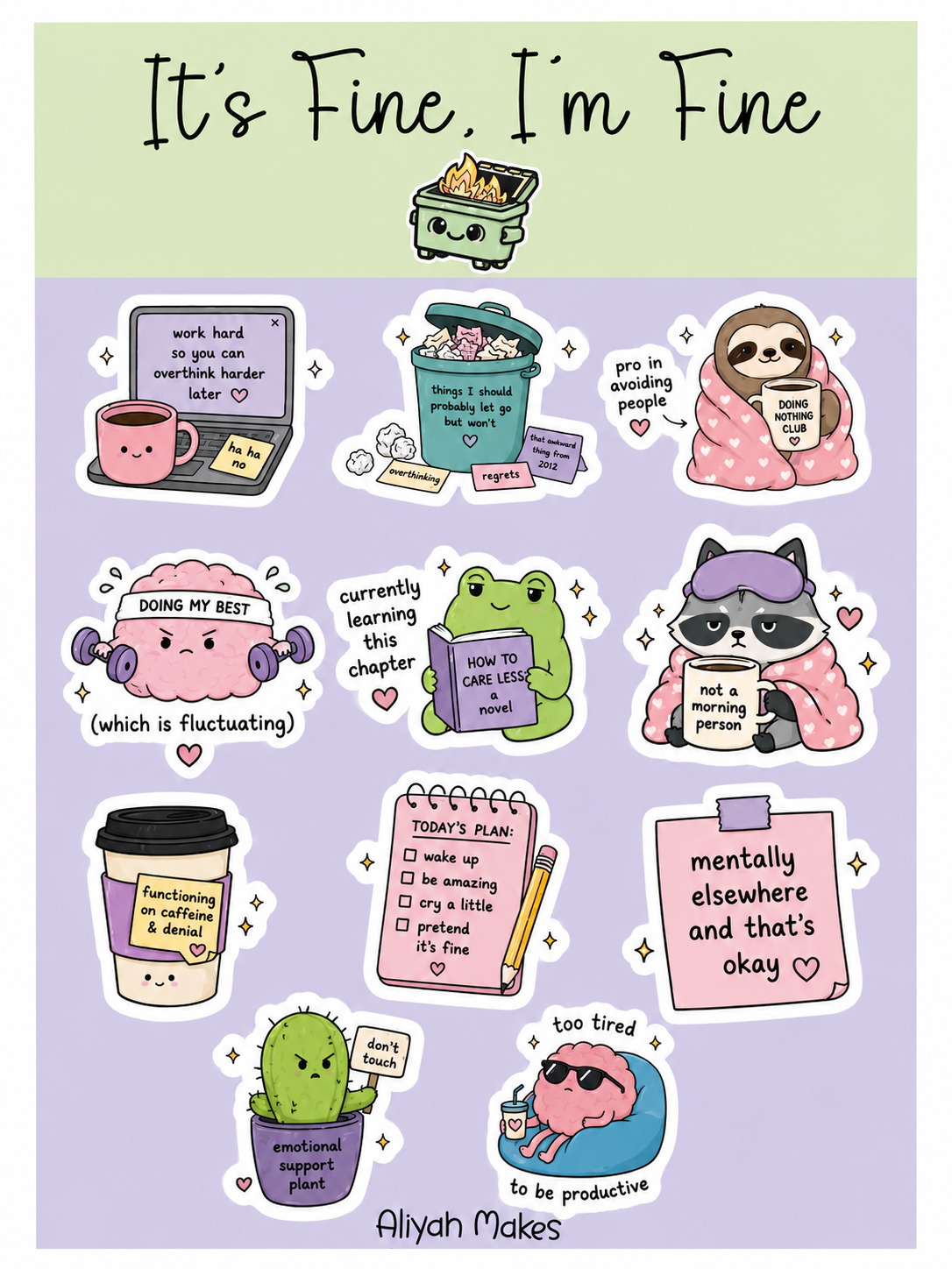 It's Fine, I'm Fine | Kiss-Cut Sticker Sheet